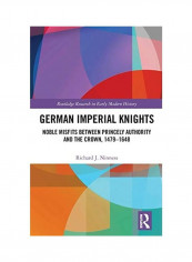 German Imperial Knights Hardcover English by Richard J. Ninness