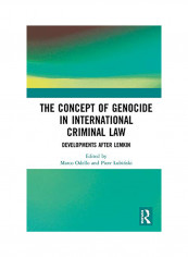 The Concept of Genocide in International Criminal Law Hardcover