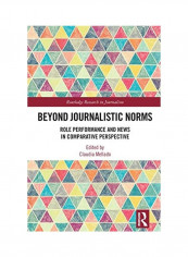Beyond Journalistic Norms Hardcover English by Claudia Mellado