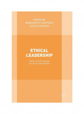 Ethical Leadership: Indian And European Spiritual Approaches Hardcover