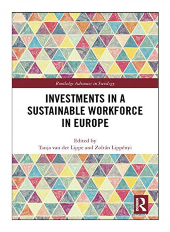 Investments In A Sustainable Workforce In Europe Hardcover 1st Edition