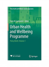 Urban Health And Wellbeing Programme: Policy Brief: Volume 1 Hardcover 1