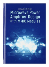 Microwave Power Amplifier Design With Mmic Modules Hardcover reviews Microwave Power Amplifier Design With Mmic Modules Hardcover