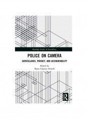 Police on Camera Surveillance, Privacy, and Accountability Hardcover