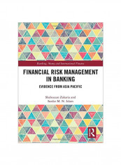 Financial Risk Management In Banking: Evidence From Asia Pacific Hardcover