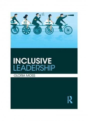 Inclusive Leadership Hardcover English by Gloria Moss - 2019