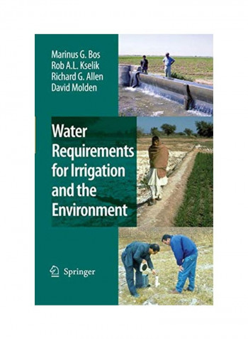 Water Requirements For Irrigation And The Environment Paperback