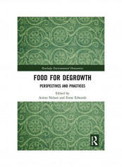 Food For Degrowth Hardcover English by Anitra Nelson