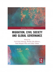 Migration, Civil Society And Global Governance Hardcover English - 2019