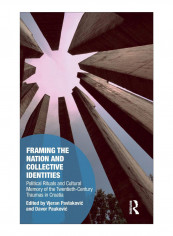 Framing The Nation And Collective Identities Hardcover 1st Edition