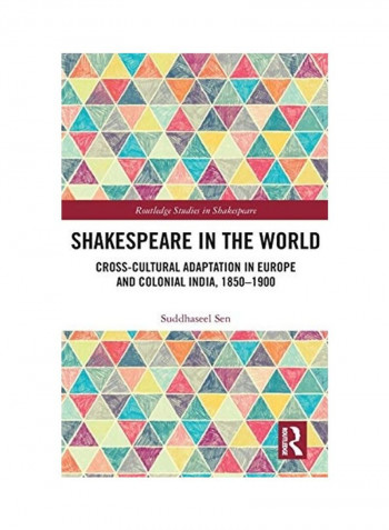 Shakespeare In The World Hardcover English by Suddhaseel Sen reviews Shakespeare In The World Hardcover English by Suddhaseel Sen
