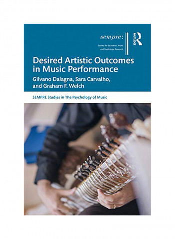 Desired Artistic Outcomes In Music Performance Hardcover reviews Desired Artistic Outcomes In Music Performance Hardcover