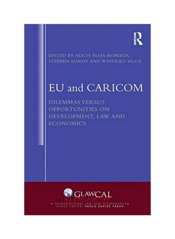 Eu and Caricom: Dilemmas Versus Opportunities on Development, Law and Economics Hardcover reviews Eu and Caricom: Dilemmas Versus Opportunities on Development, Law and Economics Hardcover