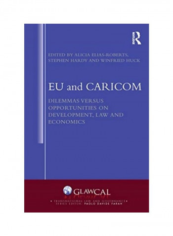 Eu and Caricom: Dilemmas Versus Opportunities on Development, Law and Economics Hardcover reviews Eu and Caricom: Dilemmas Versus Opportunities on Development, Law and Economics Hardcover