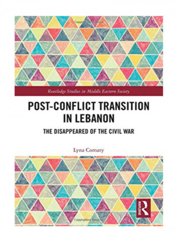 Post-Conflict Transition In Lebanon Hardcover 1