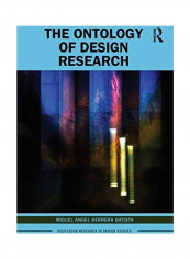 The Ontology Of Design Research Hardcover English by Miguel Ángel Herrera Batista