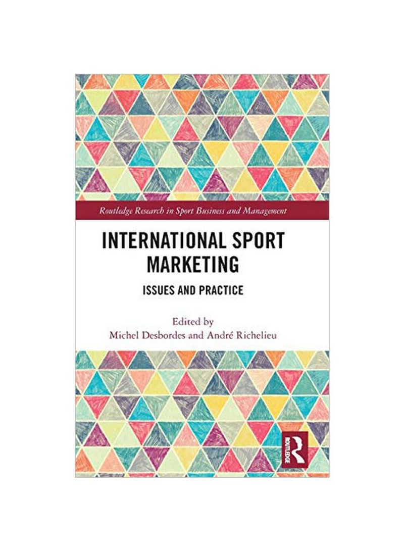 International Sport Marketing: Issues And Practice Hardcover English - 2019-04-29