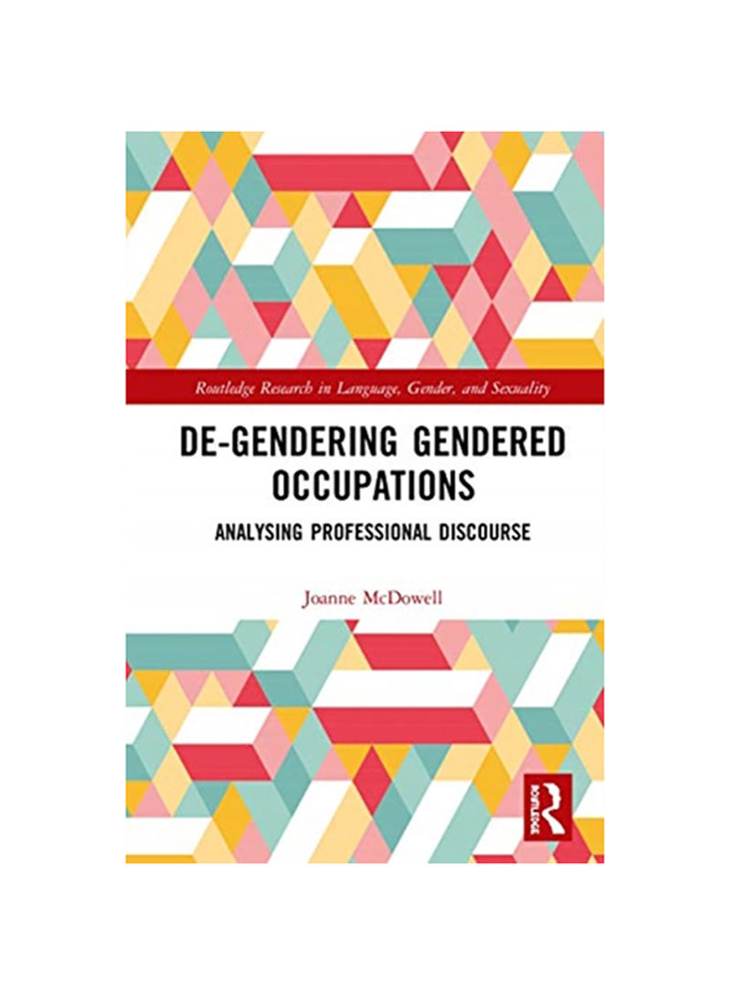 De-Gendering Gendered Occupations: Analysing Professional Discourse Hardcover