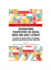 International Perspectives on Digital Media and Early Literacy Hardcover