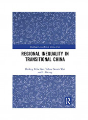 Regional Inequality in Transitional China Hardcover