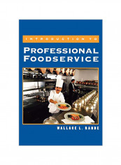Introduction to Professional Foodservice Hardcover
