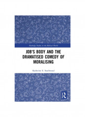 Job's Body and the Dramatised Comedy of Moralising Hardcover