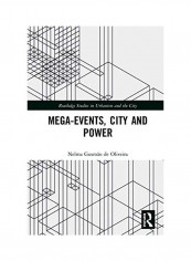 Mega-Events, City And Power Hardcover English by Nelma Gusmão de Oliveira