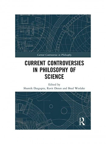 Current Controversies In Philosophy Of Science Hardcover English by Shamik Dasgupta reviews Current Controversies In Philosophy Of Science Hardcover English by Shamik Dasgupta