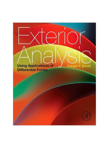 Exterior Analysis: Using Applications Of Differential Forms Hardcover English by Erdogan S. Suhubi - 30 September 2013