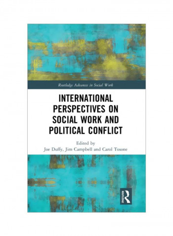 International Perspectives On Social Work And Political Conflict Hardcover