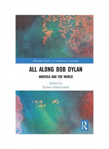 All Along Bob Dylan Hardcover English by Tymon Adamczewski reviews All Along Bob Dylan Hardcover English by Tymon Adamczewski
