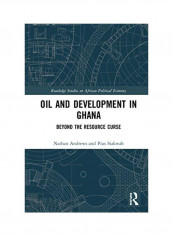 Oil And Development In Ghana Hardcover English by Nathan Andrews