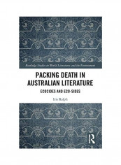 Packing Death In Australian Literature Hardcover English by Iris Ralph