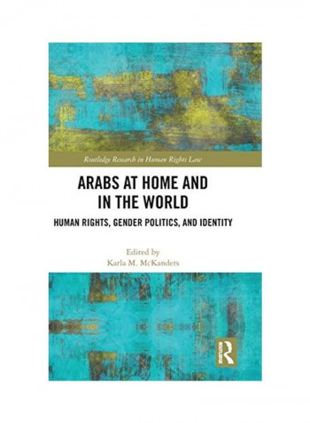 Arabs At Home And In The World Hardcover English by Karla M. McKanders