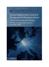 Human Rights In The Council Of Europe And The European Union: Achievements, Trends And Challenges Hardcover