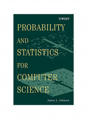 Probability And Statistics For Computer Science Paperback