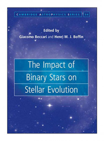 The Impact Of Binary Stars On Stellar Evolution Hardcover