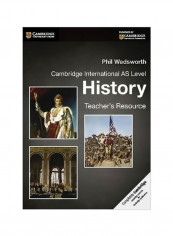 History: Cambridge International As Level Teacher's Resource With CD ROM Audio Book