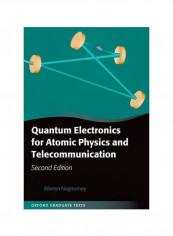 Quantum Electronics For Atomic Physics And Telecommunication Hardcover