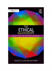 The Ethical Kaleidoscope: Values, Ethics, And Corporate Governance Hardcover