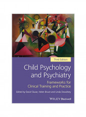 Child Psychology and Psychiatry: Frameworks for Clinical Training and Practice Hardcover