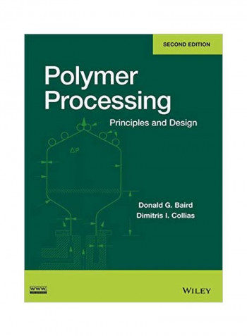 Polymer Processing: Principles And Design Hardcover 2