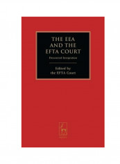 The EEA And The EFTA Court: Decentred Integration Hardcover