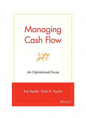 Managing Cash Flow: An Operational Focus Hardcover