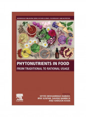 Phytonutrients In Food: From Traditional To Rational Usage Paperback