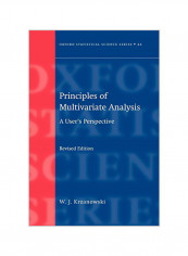 Principles of Multivariate Analysis: A User's Perspective Paperback
