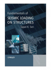 Fundamentals Of Seismic Loadin Hardcover