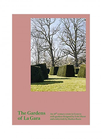 The Gardens Of La Gara Hardcover