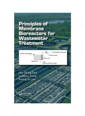 Principles Of Membrane Bioreactors For Wastewater Treatment Hardcover