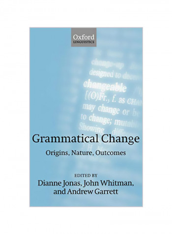 Grammatical Change: Origins, Nature, Outcomes Hardcover